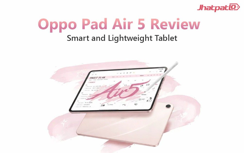  Oppo Pad Air 5 Review: Smart and Lightweight Tablet